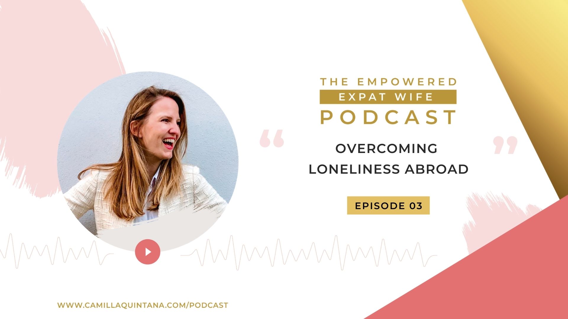 the empowered expat wife, overcoming loneliness