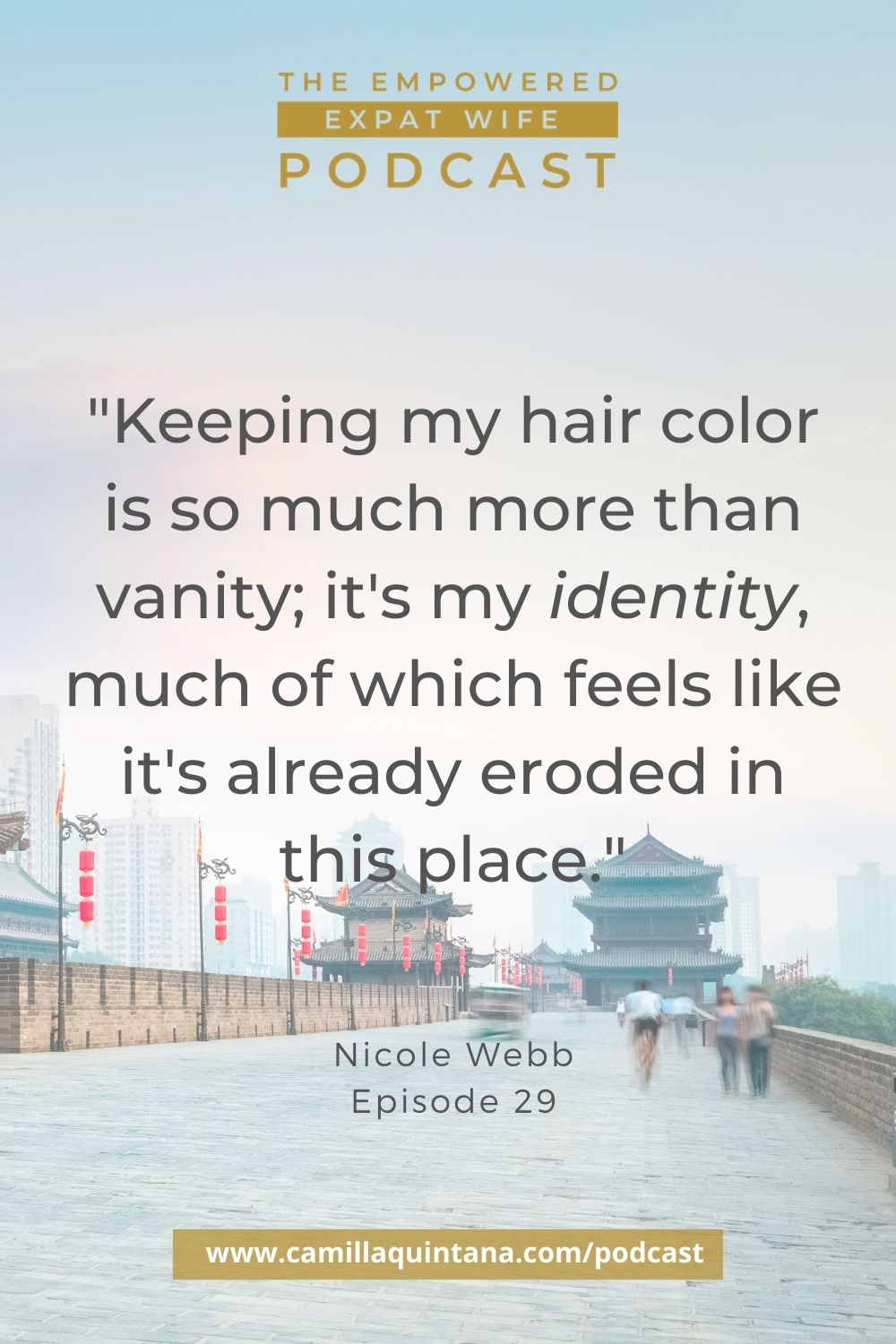 Nicole Webb, the empowered expat wife podcast