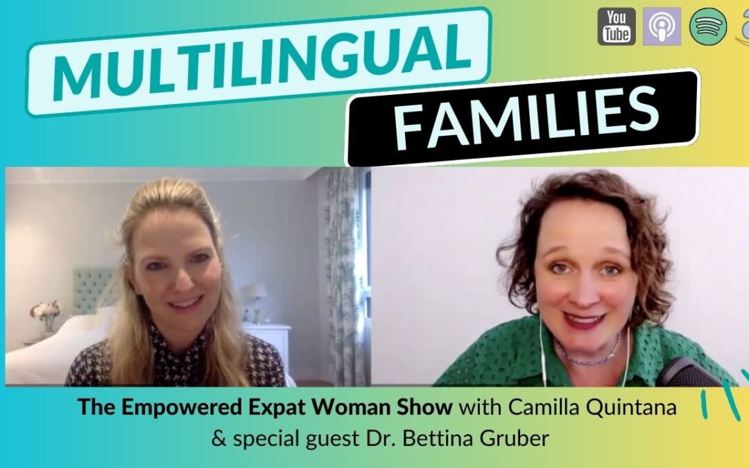 Episode 71: Multilingual Families (with Dr. Bettina Gruber)